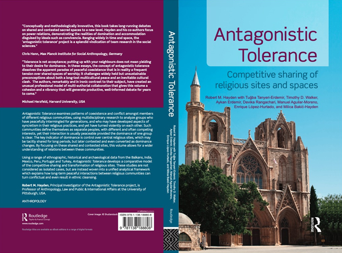 Book: Antagonistic Tolerance: Competitive Sharing of Religious Sites and Spaces